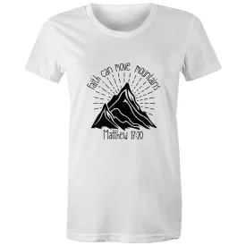 Faith Can Move Mountains Women's Maple Organic Tee